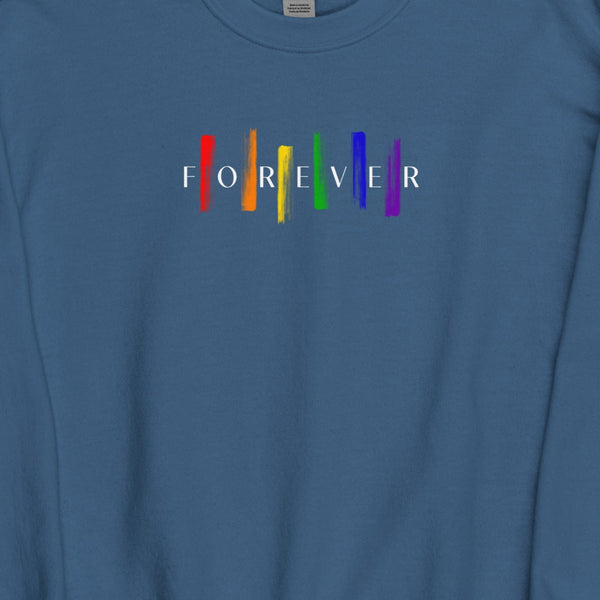 Forever Pride Gay Unisex Sweatshirt