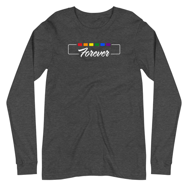 Forever Gay Pride Cursive Boxed Graphic Unisex Long Sleeve T-Shirt