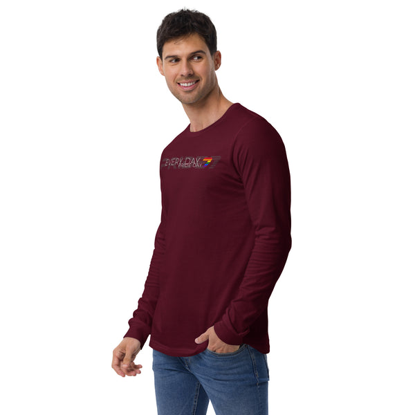 Gay Pride Every Day Unisex Long Sleeve T-Shirt