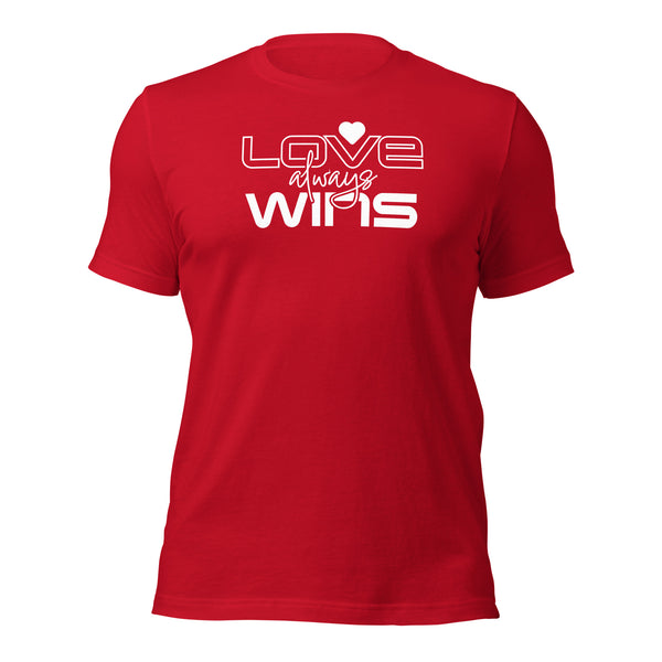 Love Wins Always T-shirt